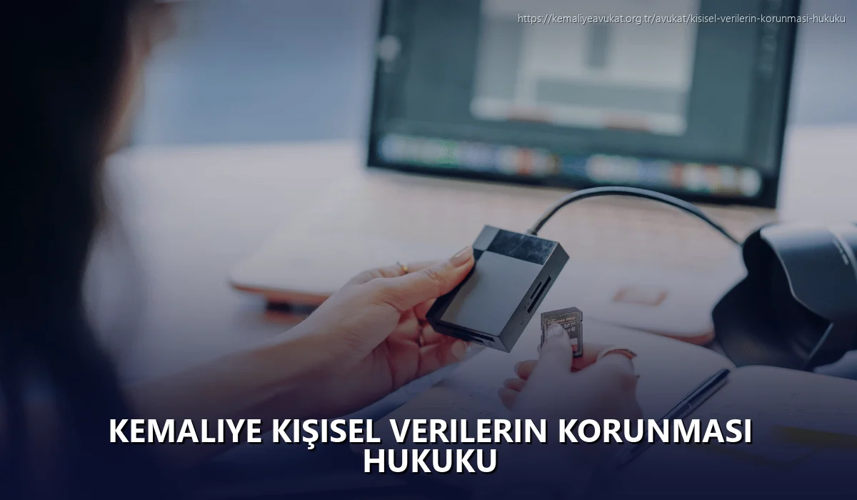 Kemaliye Kişisel Verilerin Korunması Hukuku